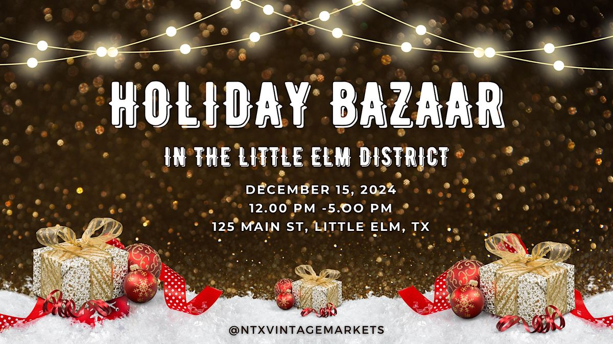 Holiday Bazaar In The Little Elm District