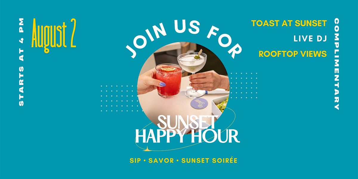 Sunset Happy Hour \u2022 Summer Series