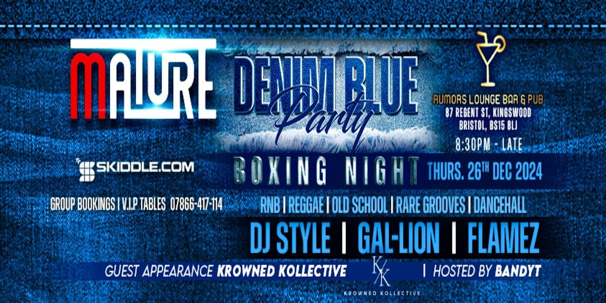 MATURE Events: Denim Blue Party