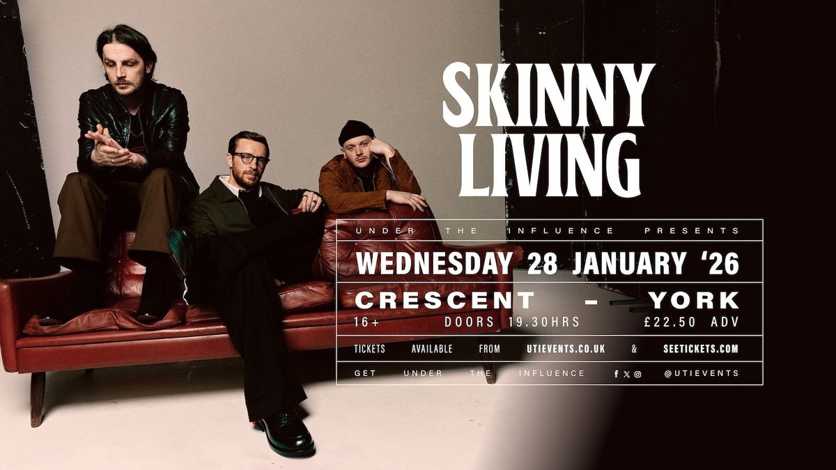 Skinny Living | York