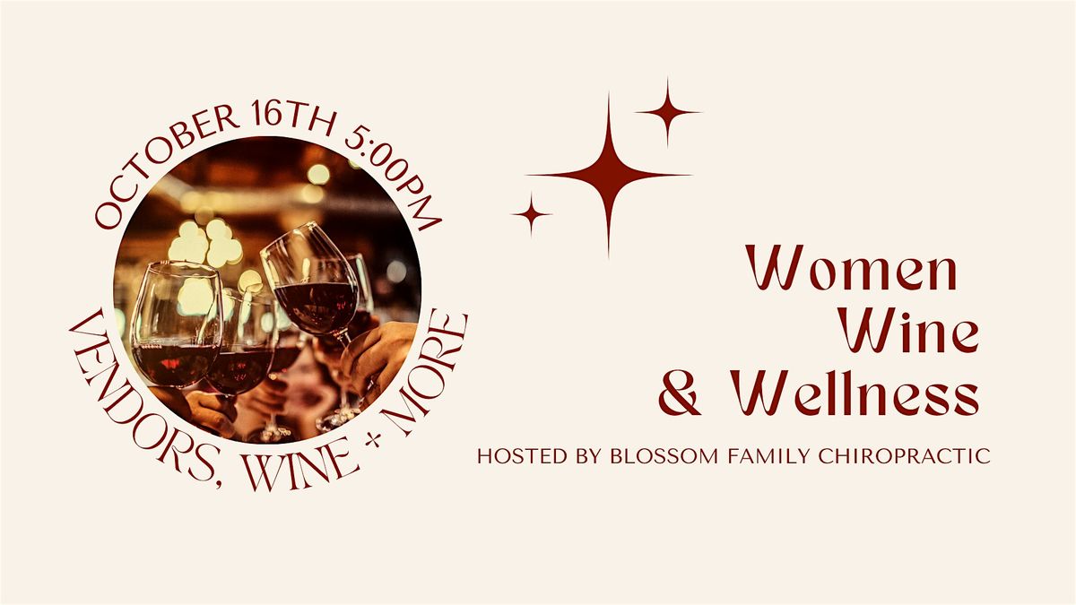 Women, Wine & Wellness