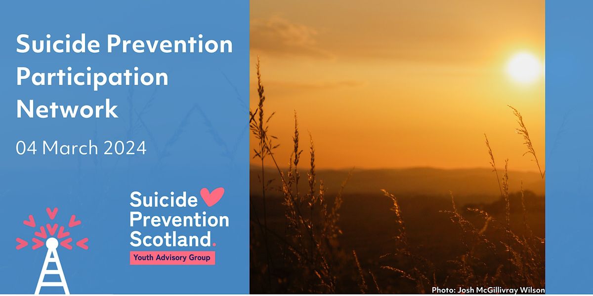 Suicide Prevention Participation Network - Meeting 7