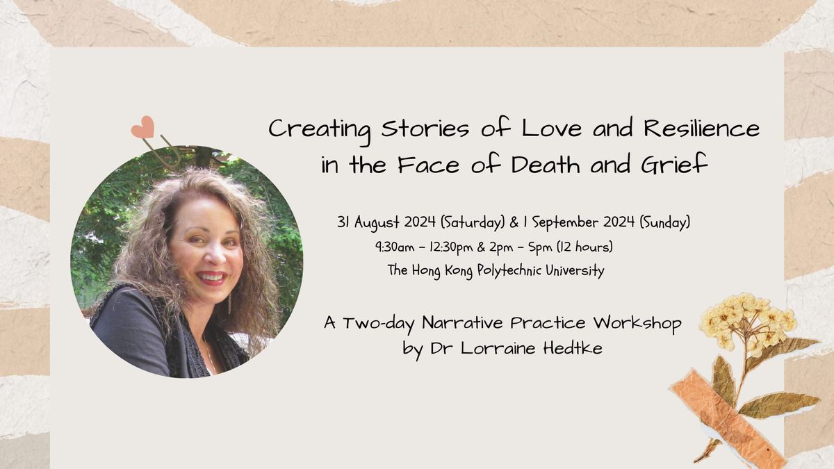 Narrative Practice Workshop on Re-membering and Grief Work 