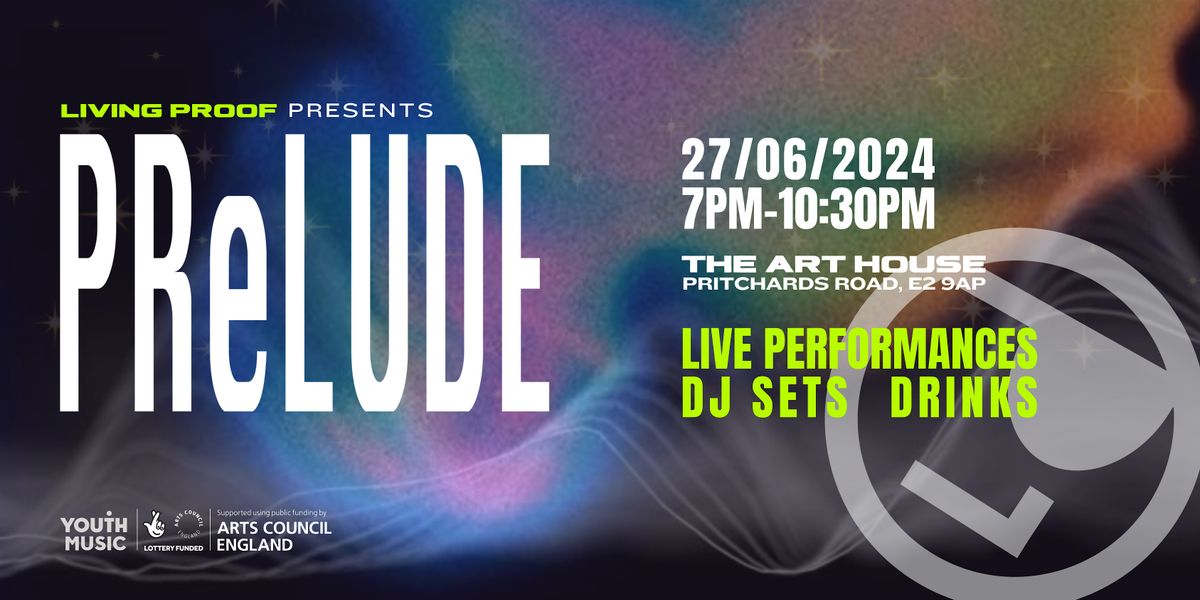 LIVING PROOF Presents PReLUDE