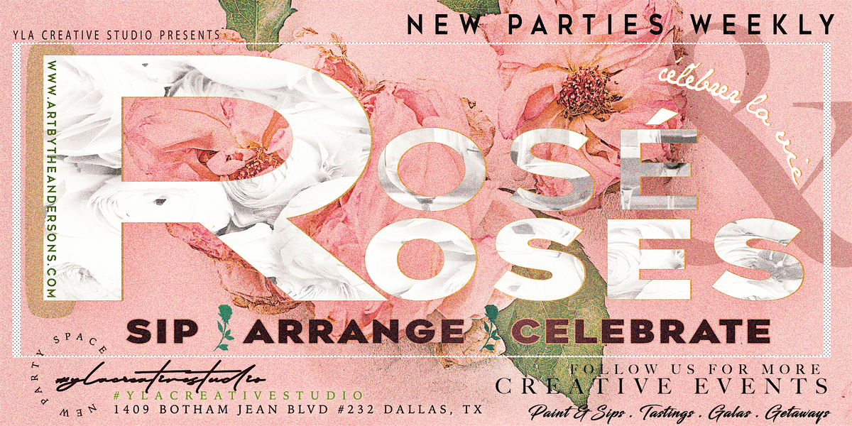 Sip, Arrange, and Celebrate: Inside the Ros\u00e9 and Roses Bouquet Party!