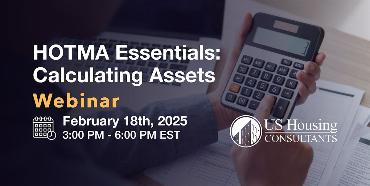 HOTMA Essentials: Calculating Assets 2\/18\/2025