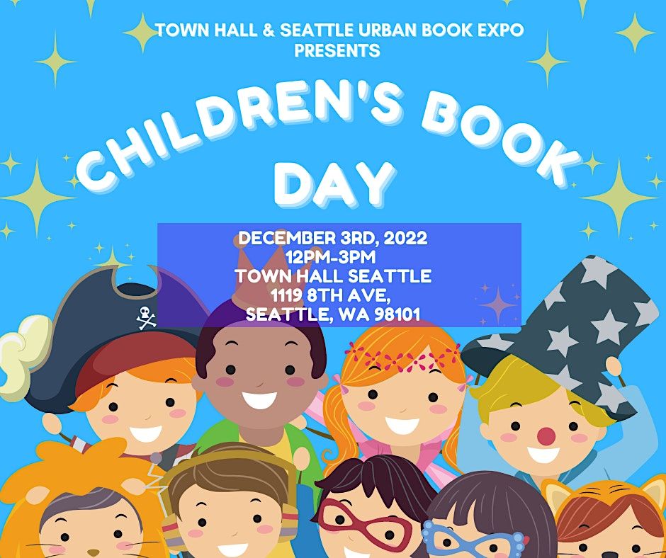 Town Hall Seattle & S.U.B.E. Presents Children's Book Day