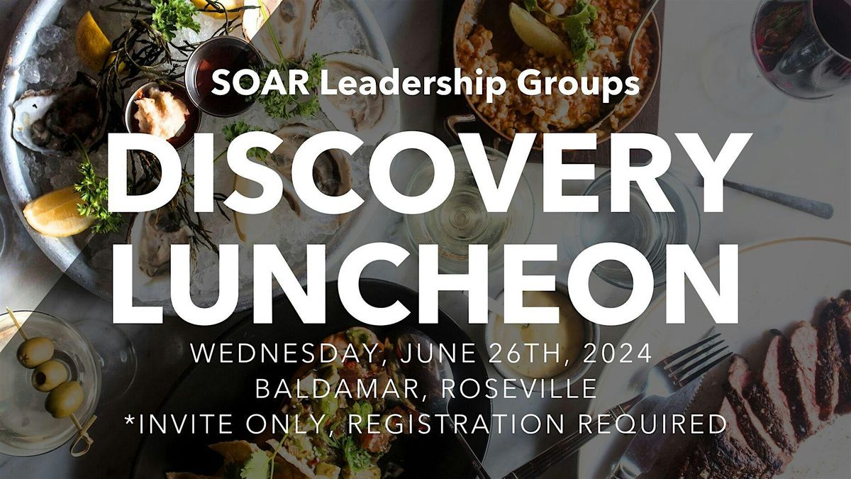 Discovery Luncheon: INVITE ONLY