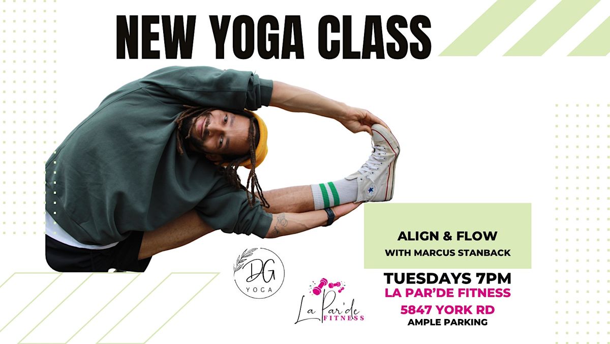 Align & Flow at La Par'de Fitness