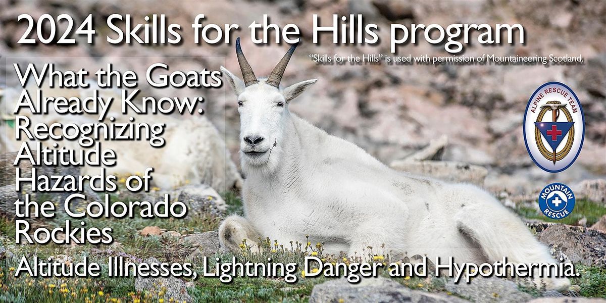What the Goats Already Know: Recognizing Altitude Hazards of the Colorado Rockies