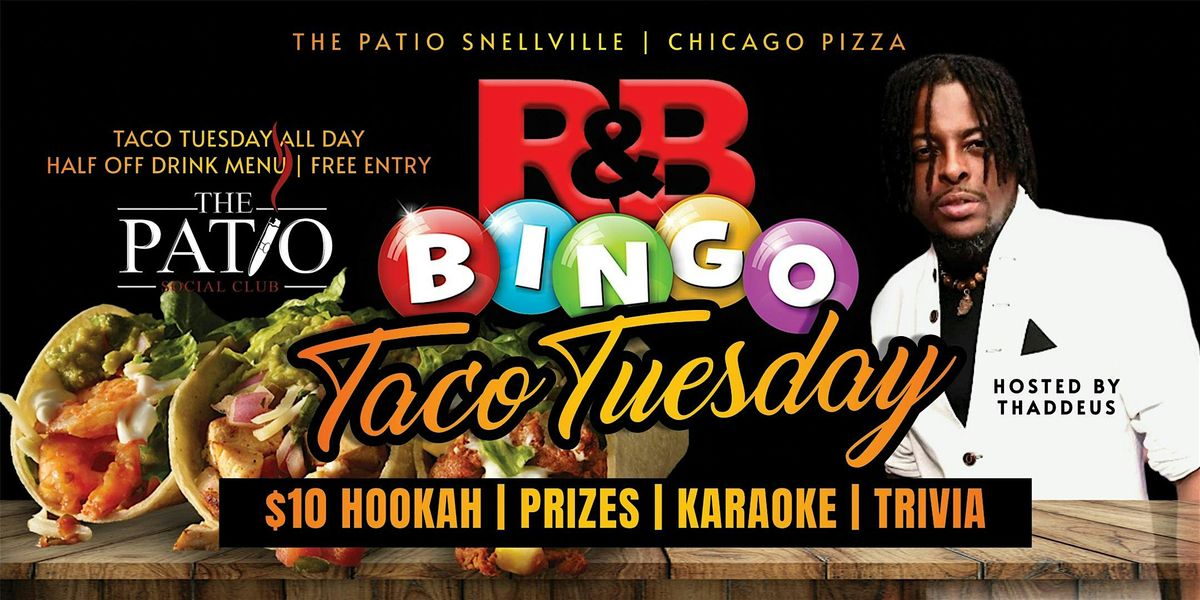 RNB BINGO TACO TUESDAY @ The Patio Snellville