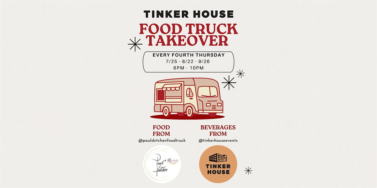Tinker House Food Truck Takeover