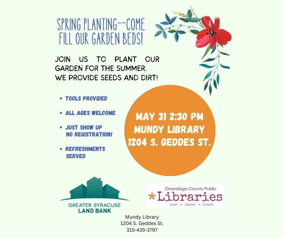 Spring Garden Planting with the Syracuse Land Bank