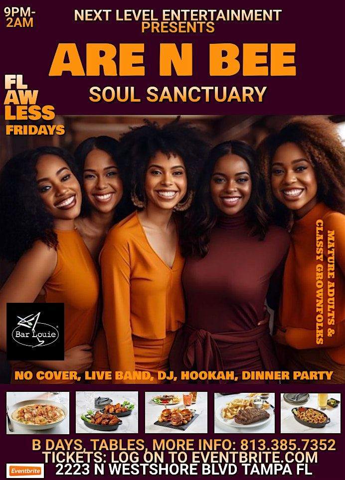 are & bee SOUL SANCTUARY: flawless fridays for MATURE ADULTS & GRN FLKS