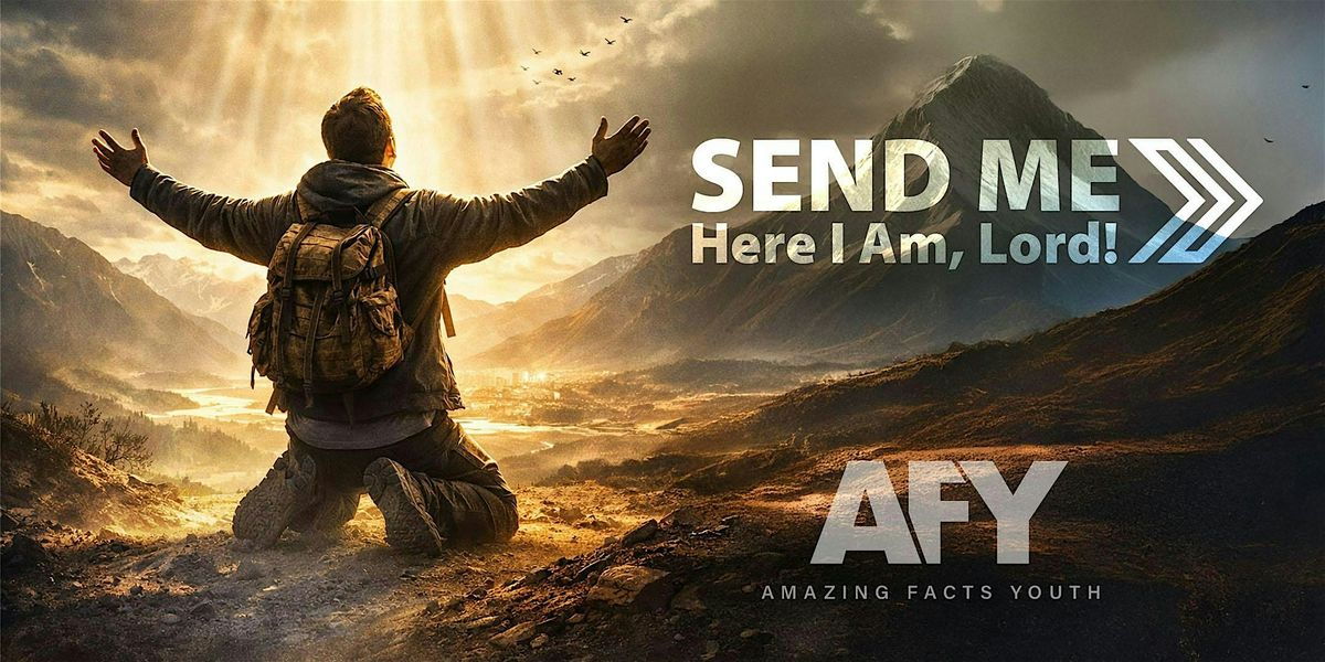 Send Me - Here I Am, Lord!