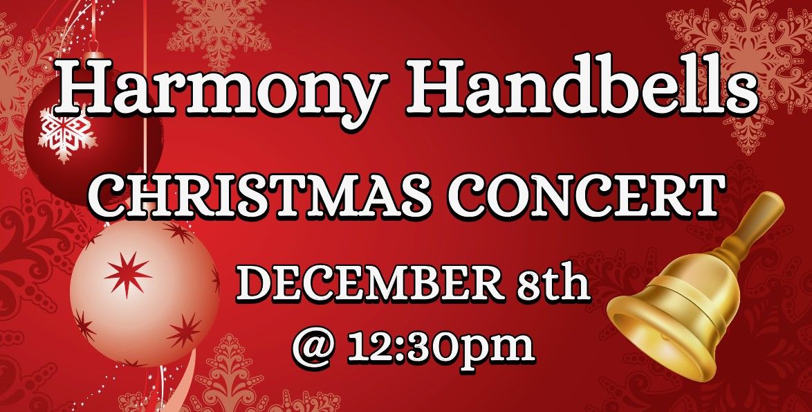 Harmony Handbell Christmas Concert