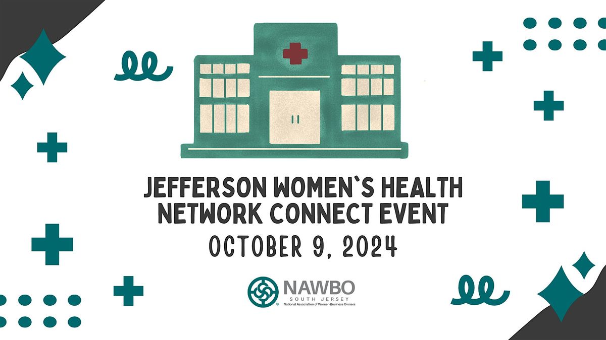 Jefferson Women's Health Network Connect Event