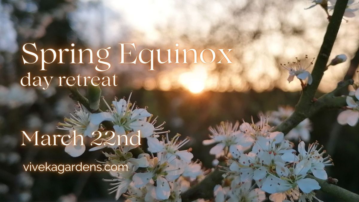 Spring Equinox Day Retreat