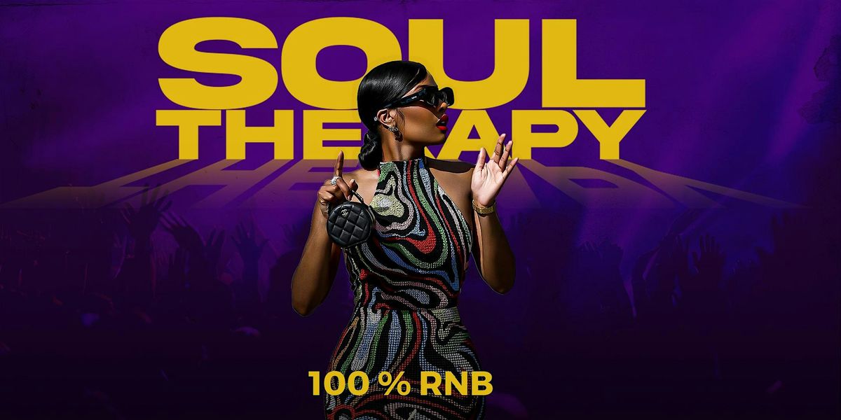 SOUL THERAPY 100% R&B VIBES"