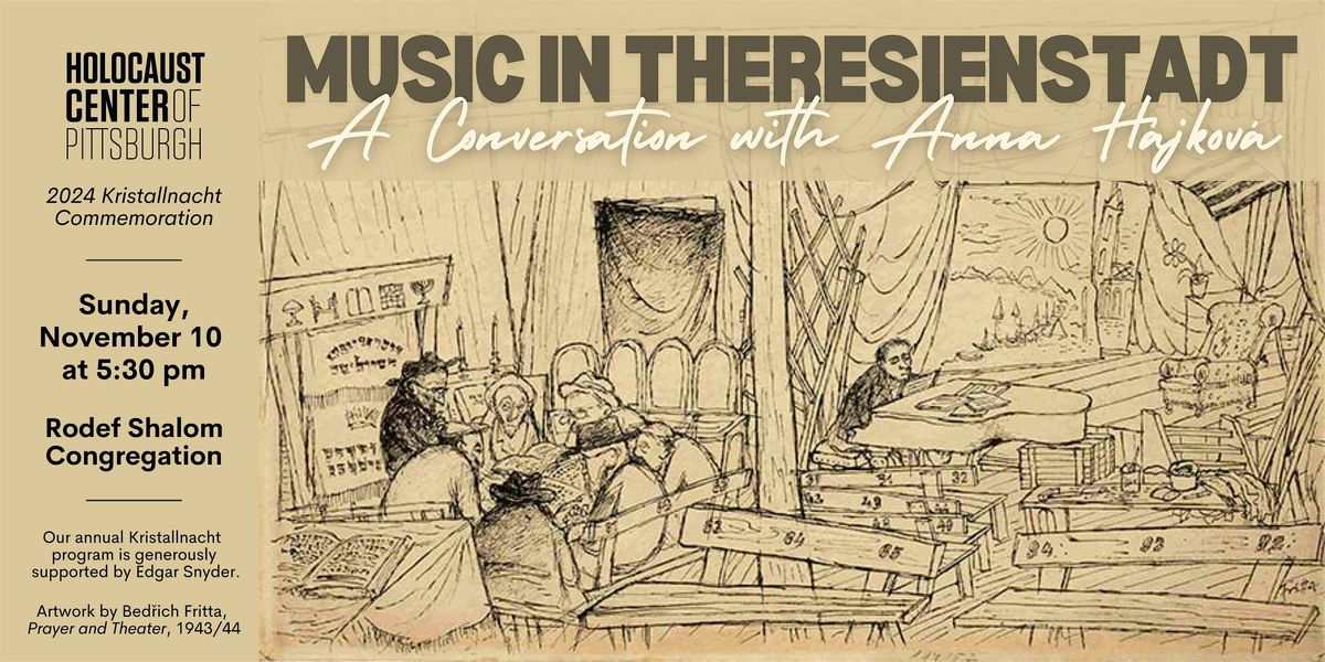 Music in Theresienstadt: A Conversation with Anna H\u00e1jkov\u00e1