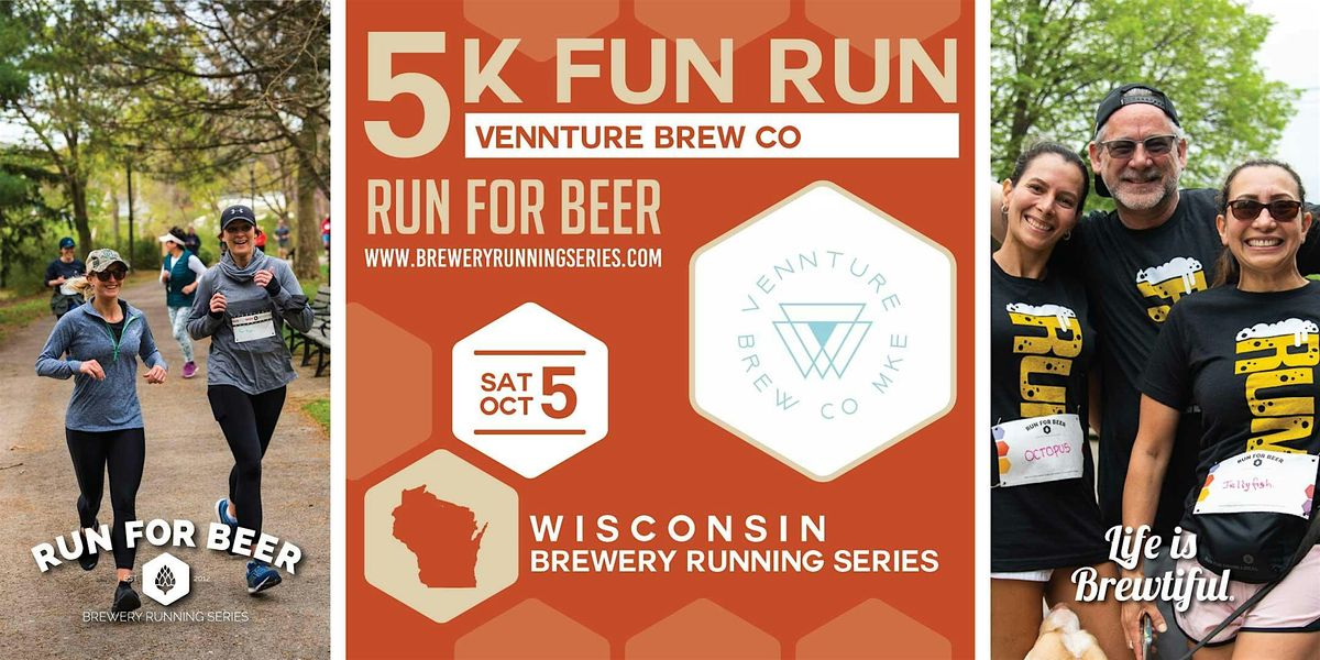 5k Beer Run x Vennture Brew Co. | 2024 Wisconsin Brewery Running Series