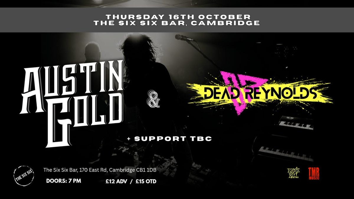 AUSTIN GOLD + Dead Reynolds - Live in CAMBRIDGE