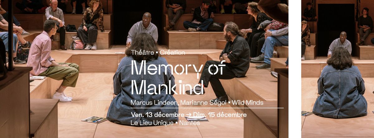 \ud83c\udfad MARCUS LINDEEN & MARIANNE SEGOL\u00b7 Memory of Mankind