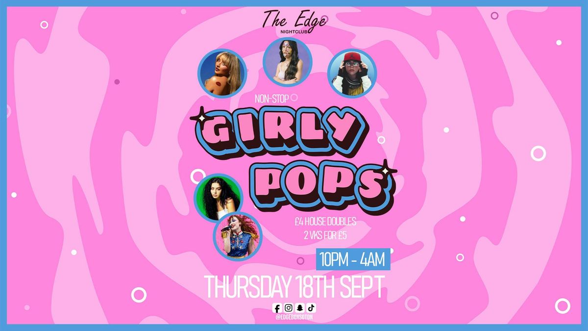 Girly Pops - Free Entry b4 Midnight & Free Shot