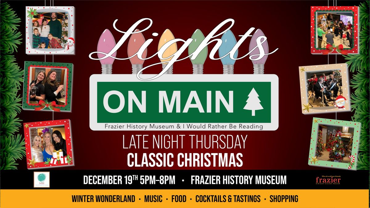 Lights on Main Late Night Thursday: Classic Christmas