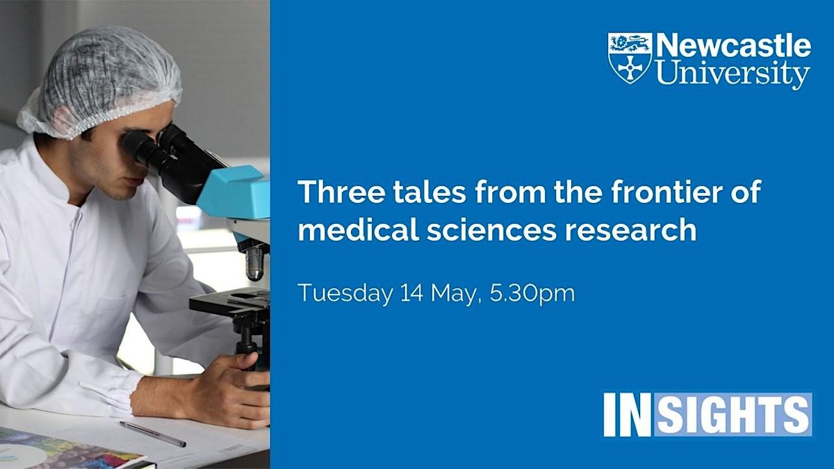 Three tales from the frontier of medical sciences research