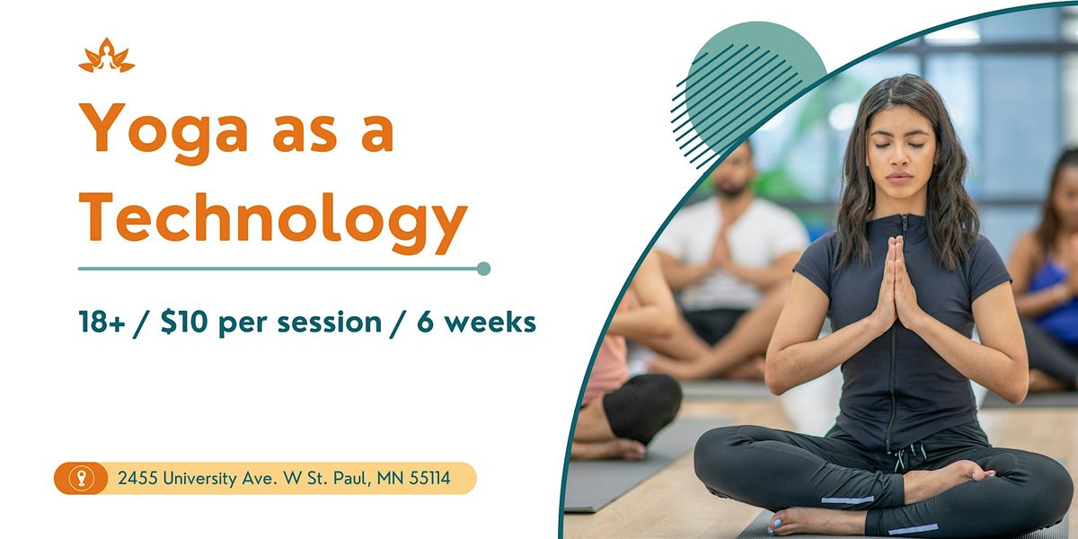 Yoga as a Technology