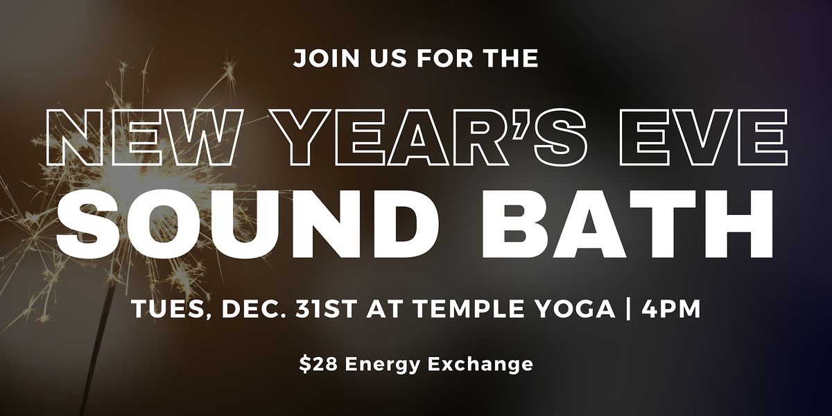 Special New Years Eve Sound Bath