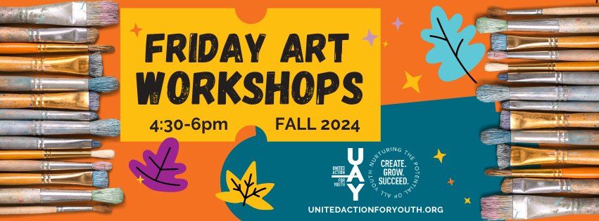 Friday Art Workshops for Teens - Fall 2024