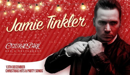 Jamie Tinkler's Christmas Show at Central Park Restaurant