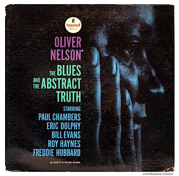 Oliver Nelson's The BLUES And The ABSTRACT TRUTH Performed Live at JRAC
