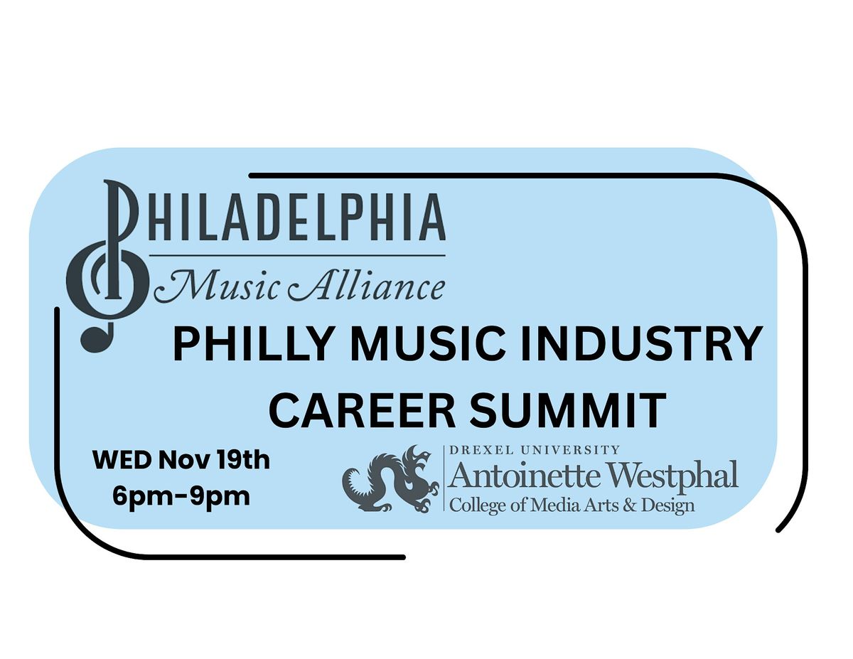 PHILLY MUSIC INDUSTRY CAREER SUMMIT