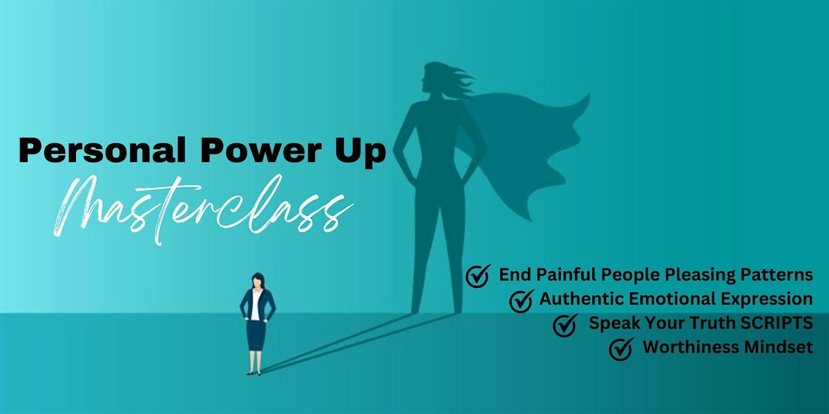 Personal Power  Up Masterclass