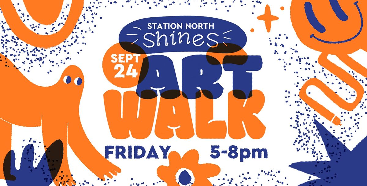 Station North Shines: September 24 Art Walk