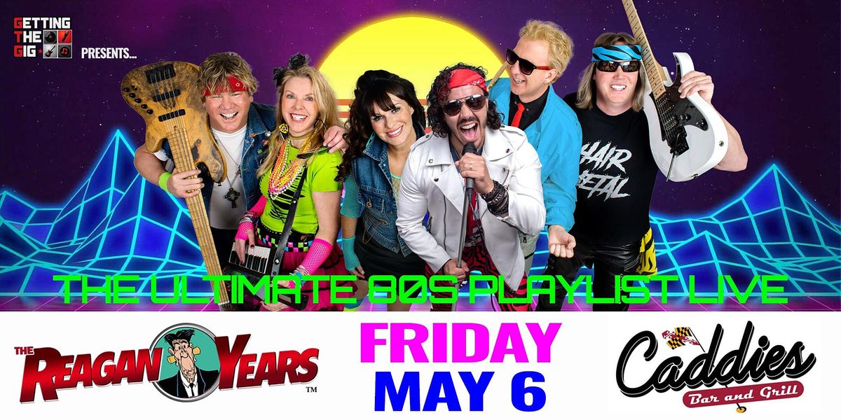 80s Night featuring The Reagan Years at Caddies On Cordell, Caddies On Cordell, Bethesda, 6 May 2022