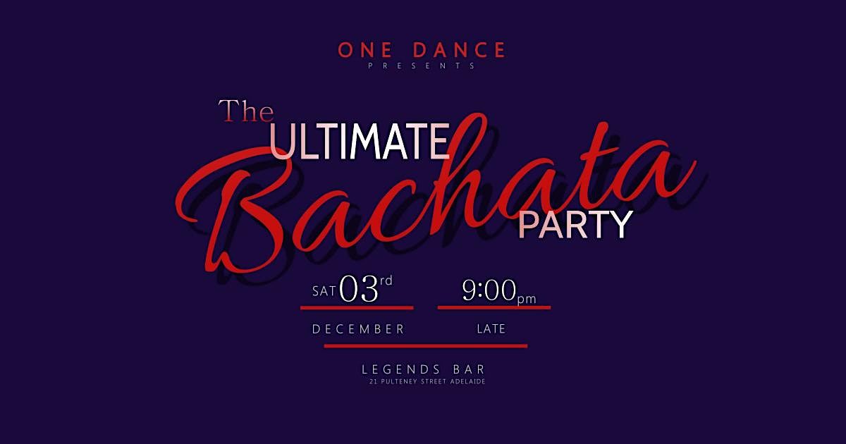 THE ULTIMATE BACHATA PARTY