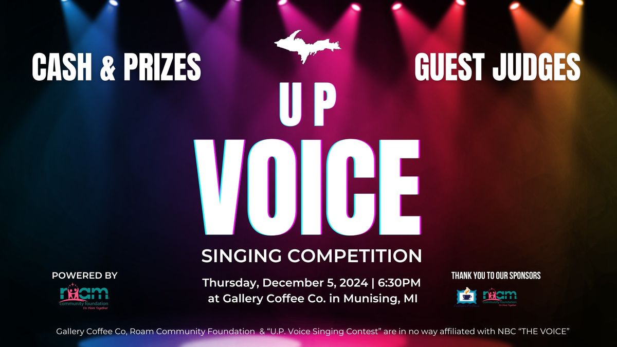 2024 UP Voice Singing Competition, 120 Elm Avenue, Munising, MI, United