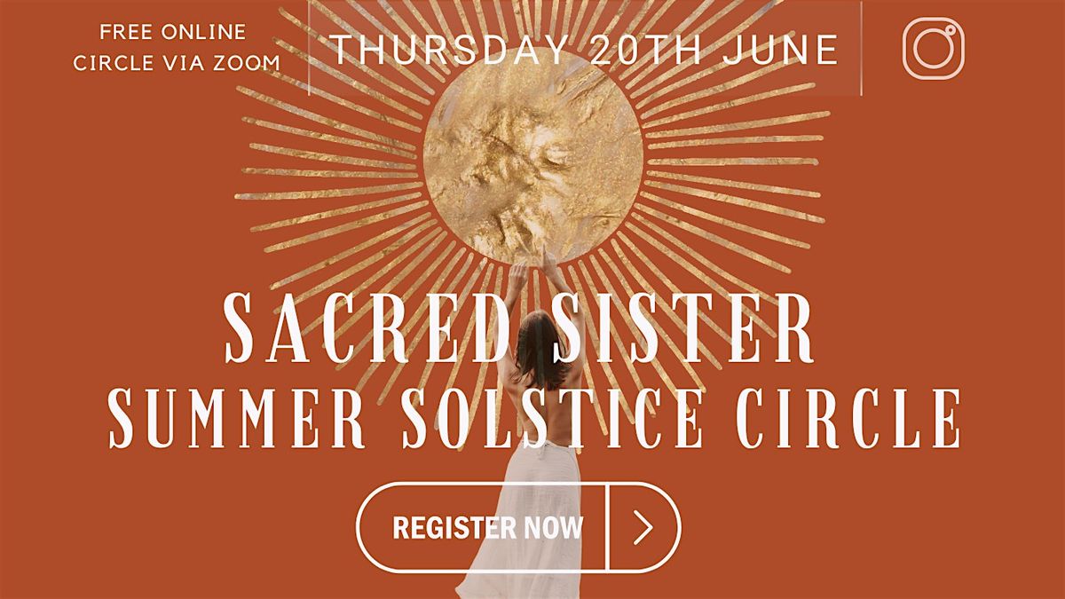 FREE Online Summer Solstice Sacred Sister Circle