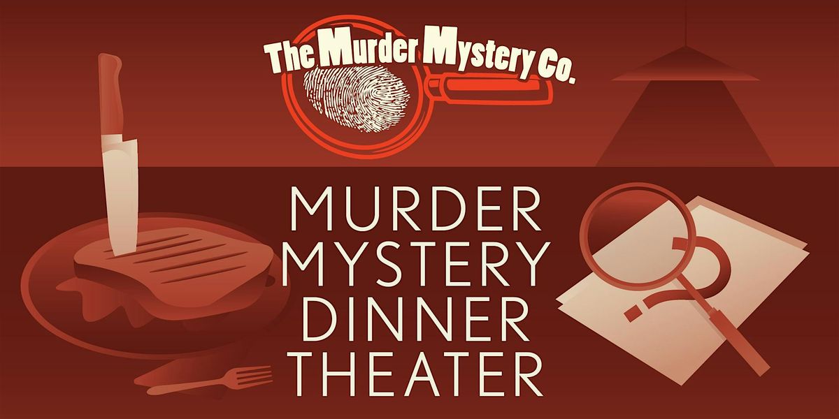 M**der Mystery Dinner Theater Show in New Orleans