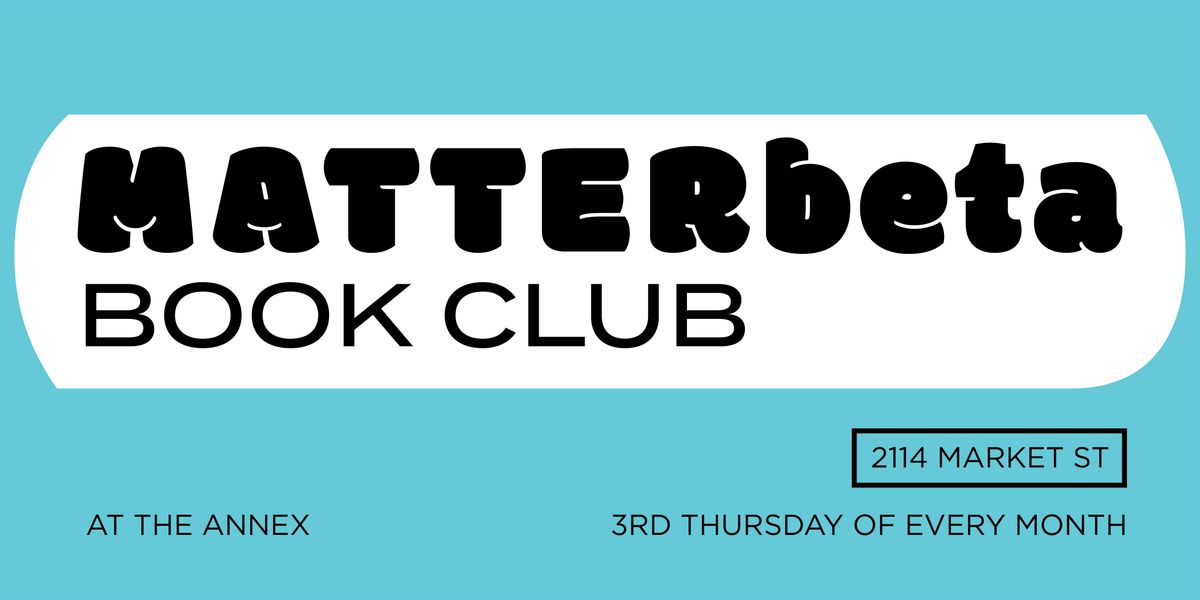 MATTERbeta Book Club