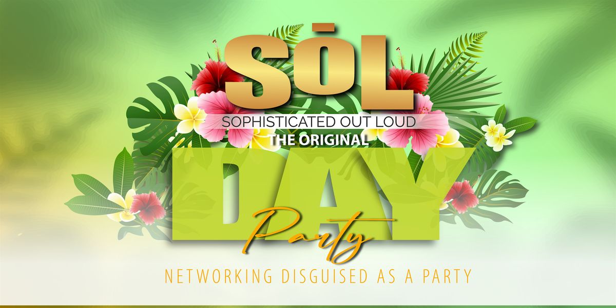 Sophisticated Out Loud Day Party