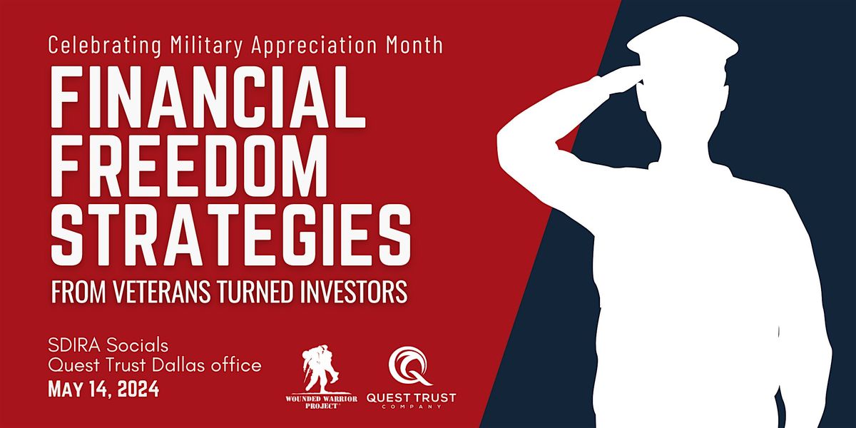 DFW: Financial Freedom Strategies from Veterans Turned Investors