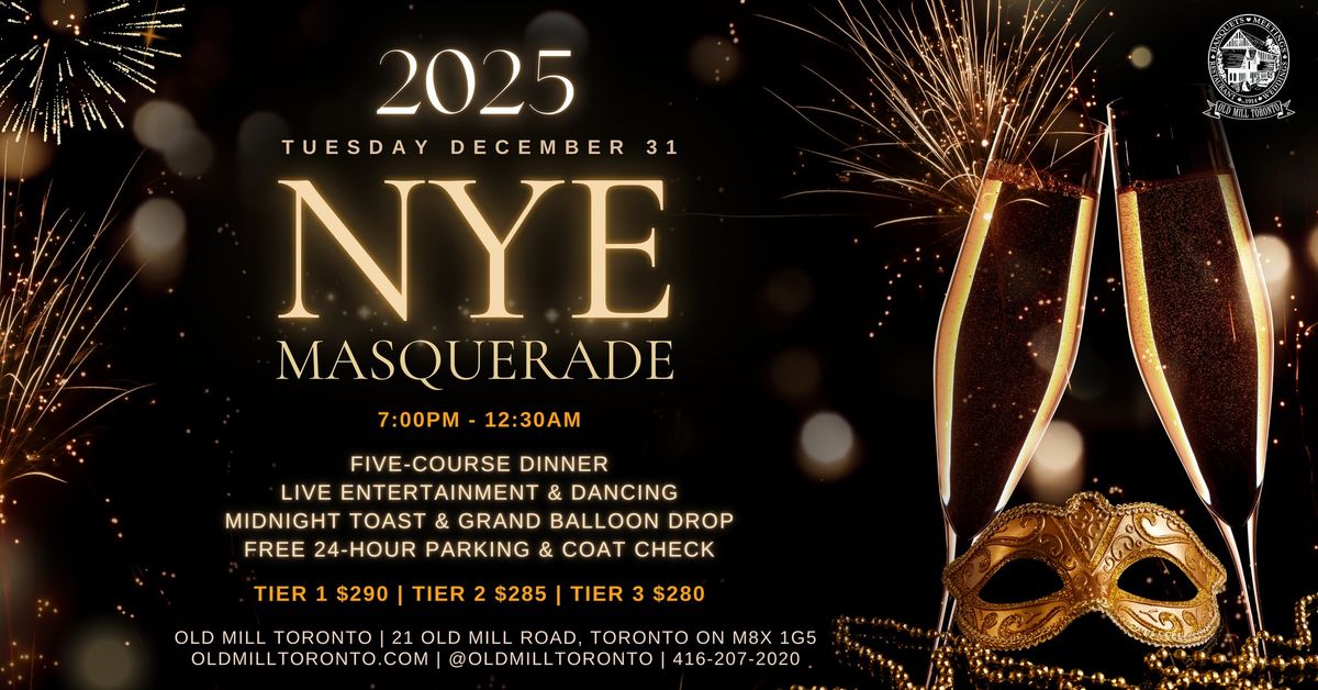 New Year\u2019s Eve 2025 Masquerade Party at Old Mill Toronto