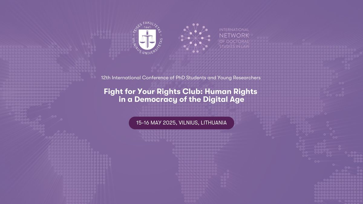 Conference \u201cFight for Your Rights Club: Human Rights in a Democracy of the Digital Age\u201d