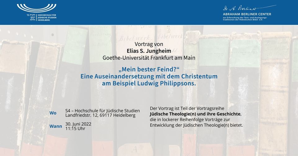 Vortrag: Elias S. Jungheim - Eine Auseinandersetzung mit dem Christentum am Beispiel L. Philippsons