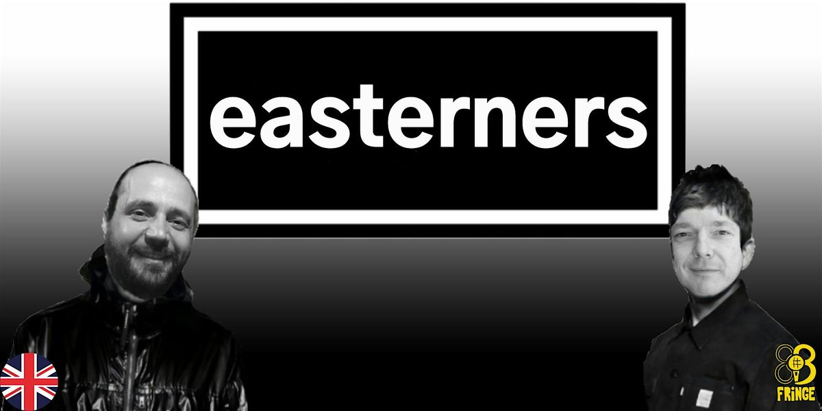 Mihai Sebea & Alex Jacob: Easterners \u2022 Stand-Up Comedy \u2022 BCN Fringe \u2022 EN